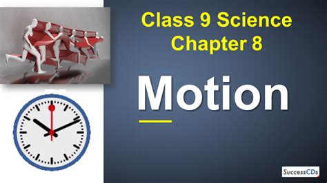 Motion Class 9 Science .